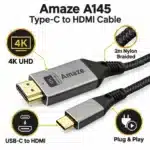 Amaze A145 Type-C to HDMI cable features Amaze A145 Type-C to HDMI cable features: 4K UHD, 2m nylon braided, plug and play