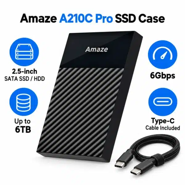 Amaze A210C Pro SSD case features Amaze A210C Pro SSD case features: 2.5 inch SATA, up to 6TB, 6Gbps, Type-C cable included