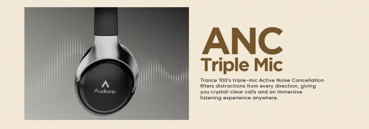 Audionic Trance 100 Anc Wireless Headphones 50 Audionic Trance 100 ANC triple mic close-up of the ear cup