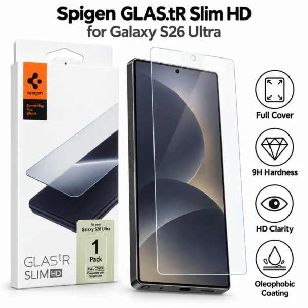 Spigen GLAS.tR Slim HD for Galaxy S26 Ultra features: full cover, 9H hardness, HD clarity, oleophobic coating Spigen GLAS.tR Slim HD for Galaxy S26 Ultra features: full cover, 9H hardness, HD clarity, oleophobic coating